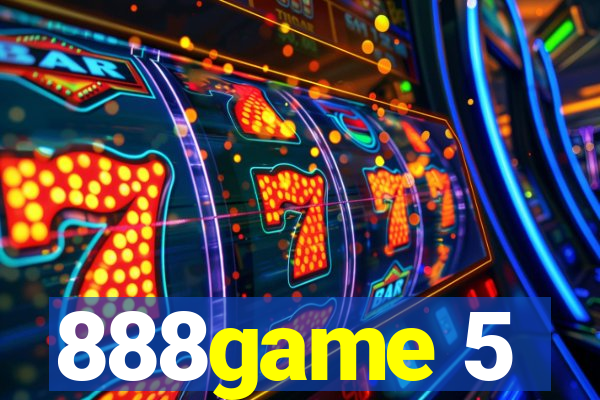 888game 5